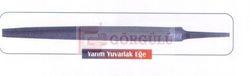 YARIM YUVARLAK EĞE - KALIN 12